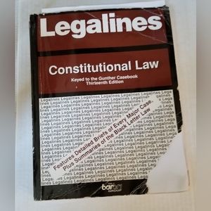 Legalines Constitution Law  Casebook ✍